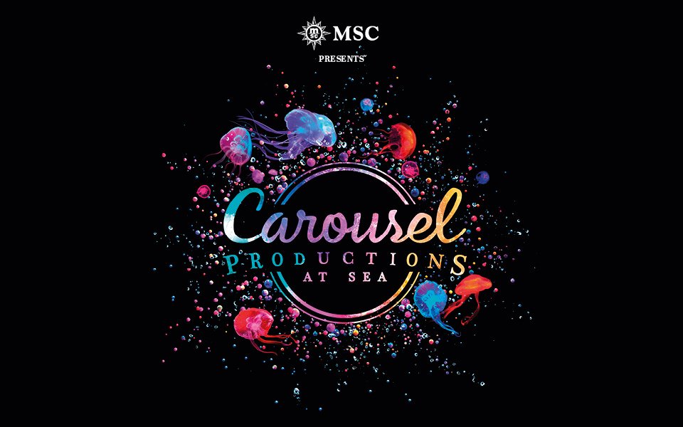 Carousel Productions at Sea | MSC Cruises Carousel Productions at Sea | MSC Cruises